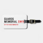guards memorial  Luggage Tags