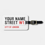 Your Name Street  Luggage Tags