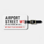 AIRPORT Street  Luggage Tags