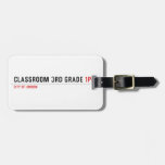 Classroom 3rd grade  Luggage Tags