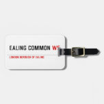 Ealing Common  Luggage Tags