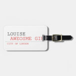 louise   Luggage Tags