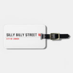 Silly Billy Street  Luggage Tags
