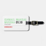 ISHMAEL MAKGAE MUSONA  Luggage Tags