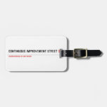 Continuous Improvement Street  Luggage Tags