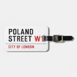 Poland Street  Luggage Tags