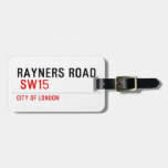 Rayners Road   Luggage Tags