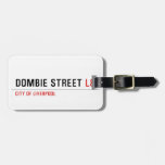  Dombie Street  Luggage Tags