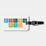science
 bitch  Luggage Tags