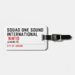 SQUAD ONE SOUND INTERNATIONAL   Luggage Tags