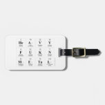 Heavy
 Fukn
 Metal  Luggage Tags