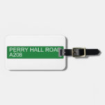 Perry Hall Road A208  Luggage Tags