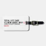 Total Lift Care 113 New Court Way  Luggage Tags
