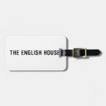 The English HOUSE  Luggage Tags