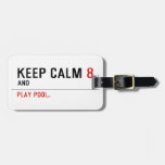 KEEP CALM  Luggage Tags