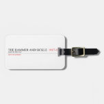 The Hammer And Sickle   Luggage Tags