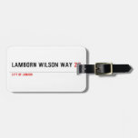 Lamborn Wilson Way  Luggage Tags
