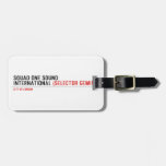 SQUAD ONE SOUND INTERNATIONAL  Luggage Tags
