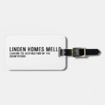 Linden HomeS mells      Luggage Tags