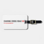 Charing Cross ROAD  Luggage Tags