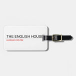 The English HOUSE  Luggage Tags