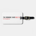 The rowing yard  Luggage Tags