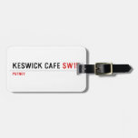 Keswick Cafe  Luggage Tags