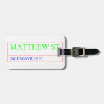 Matthew st  Luggage Tags