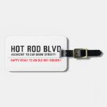 Hot Rod Blvd  Luggage Tags