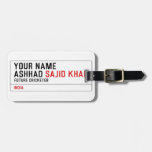 Your Name Ashhad  Luggage Tags