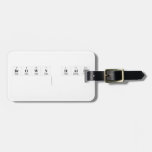 Brown Hall 
   Luggage Tags
