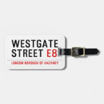 Westgate street  Luggage Tags