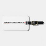 Bermondsey spa buy and sell  Luggage Tags
