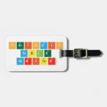 Periodic
 Table
 Writer  Luggage Tags