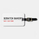 SCRATCH BAKERY  Luggage Tags