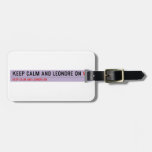 Keep Calm And Leondre On  Luggage Tags