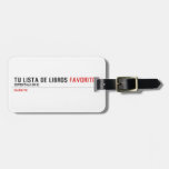 tu LISTA DE libros  Luggage Tags
