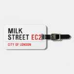 Milk  Street  Luggage Tags