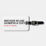 Northern ireland Haemophilia Centre   Luggage Tags