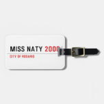 Miss Naty  Luggage Tags