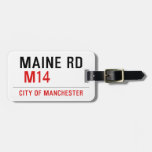 MAINE RD   Luggage Tags