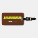 WHO'S AFRAID OF
 VIRGINIA WOOLF ?
   Luggage Tags