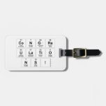 congra
 ulatio
 ns!  Luggage Tags