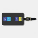 MgY BEte  Luggage Tags