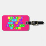 carmelita 
 rocky
 shakira
 dee dee
 steel  Luggage Tags