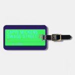 Capri Mickens  Swagg Street  Luggage Tags