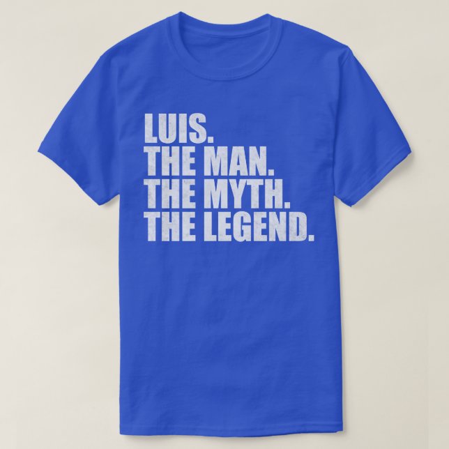 LuisLuis Name Luis given name T-Shirt (Design Front)