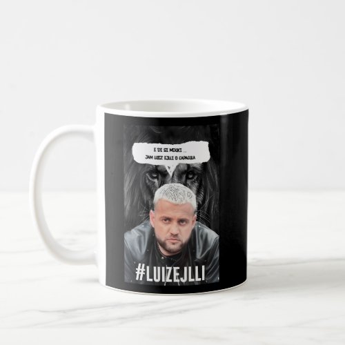 Luiz Ejlli Coffee Mug