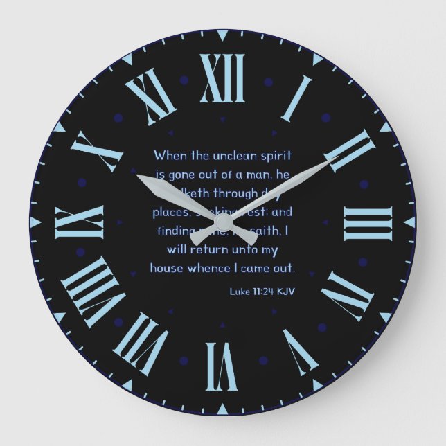 Luke 11:24 KJV Bible Verse II Roman Numeral Large Clock (Front)