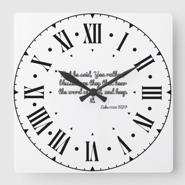 Luke 11:28 KJV Bible Verse Black Roman Numeral Square Wall Clock (Front)